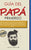 Guía del papá primerizo: Todo lo que debes saber sobre el deseo de concebir, el parto y el bebé; Cómo puedes compaginar ser padre de tus hijos