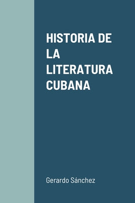 Historia de la Literatura Cubana