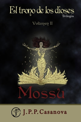 El Trono de los Dioses II: Mossu