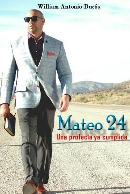 Mateo 24: Una profecía ya cumplida