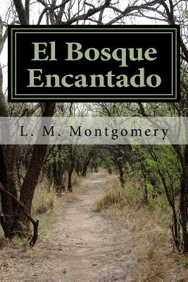 El Bosque Encantado