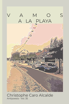 Vamos a la Playa: ANTIPOESÍA Vol.35