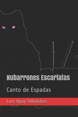 Nubarrones Escarlatas: Canto de Espadas