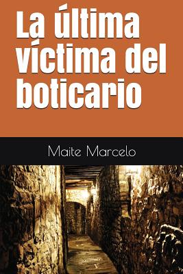 La Última Víctima del Boticario