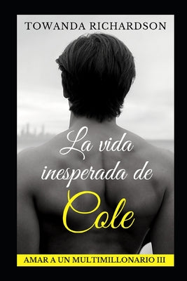 La vida inesperada de Cole