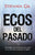 Ecos del pasado: Suspenso, Romance, Misterio