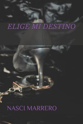 Elige Mi Destino