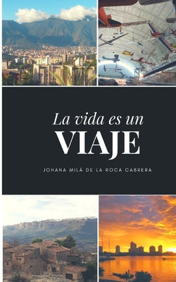 La vida es un viaje