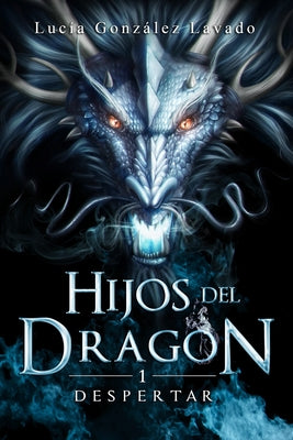 Hijos del dragón 1: Despertar