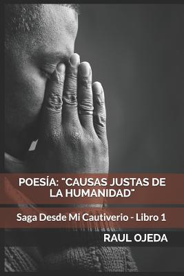 Libro 1: Poesía: "causas Justas de la Humanidad" Poesía Latinoamericana