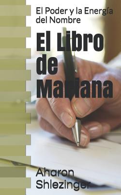 El Libro de Mariana: El Poder Y La Energía del Nombre