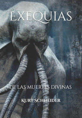 Exequias: De las muertes divinas