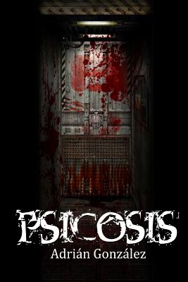 Psicosis: Libro 1