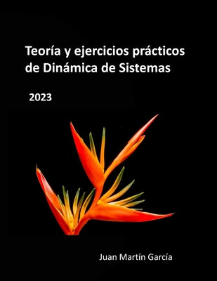 Teoría y ejercicios prácticos de Dinámica de Sistemas