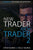 New Trader Rich Trader 2: Good Trades Bad Trades