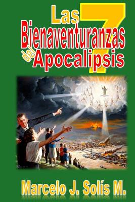 Las 7 Bienaventuranzas del Apocalipsis