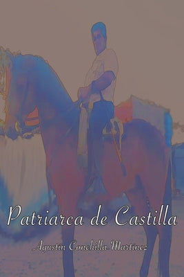 Patriarca de Castilla: El Rancho