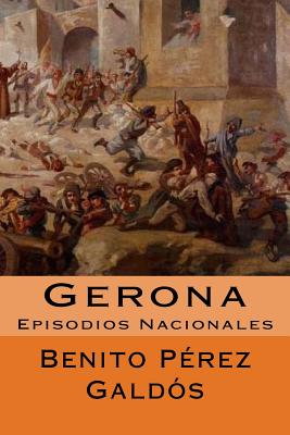 Gerona: Episodios Nacionales