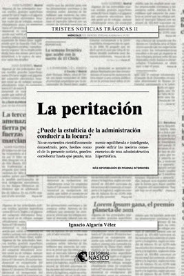 La peritacion: tristes noticias tragicas II