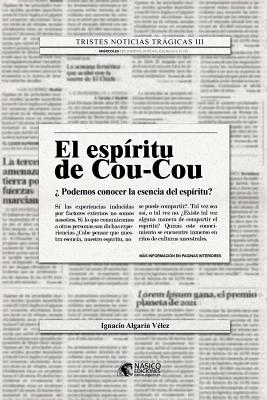 EL ESPiRITU DE COU-COU: Volume 2 (Tristes noticias tragicas)