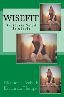 WiseFit: Sabiduria Salud Saludable