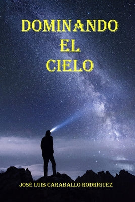 Dominando El Cielo