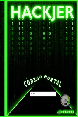 Hackjer: Código Mortal