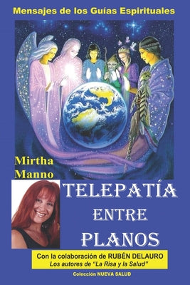 Telepatía entre Planos-Mensajes de los Guías Espirituales