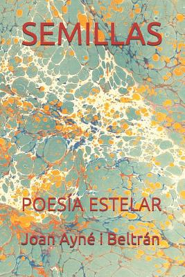 Semillas: Poesía Estelar