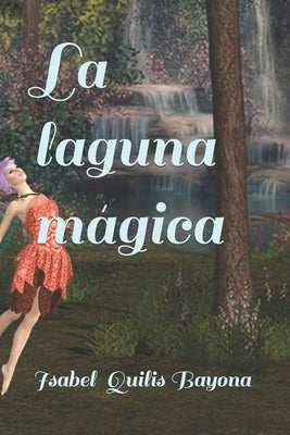 La laguna mágica