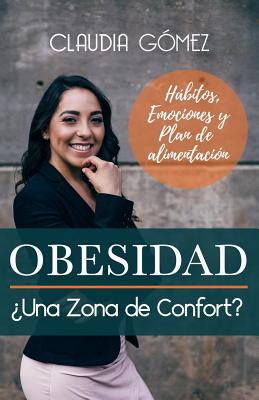 OBESIDAD ¿Una Zona de Confort?