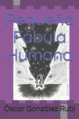 Pequeña Fábula Humana