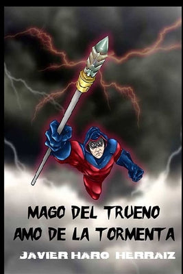 Mago del Trueno: Amo de la Tormenta