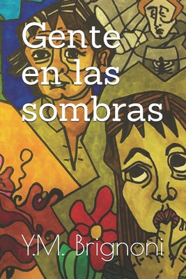 Gente en las sombras: cuentos y relatos