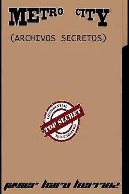 Metro City: Archivos Secretos