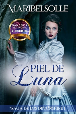 Piel de luna: I Saga De Los Devonshire