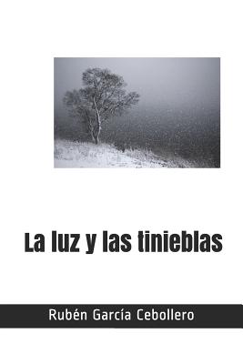 La Luz Y Las Tinieblas