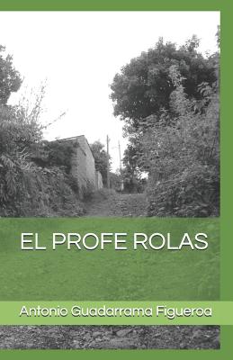 El Profe Rolas