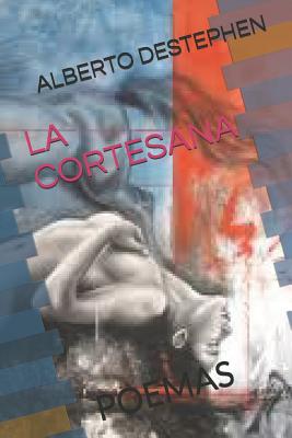 La Cortesana: Poemas