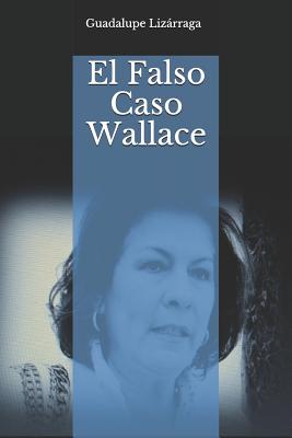 El Falso Caso Wallace