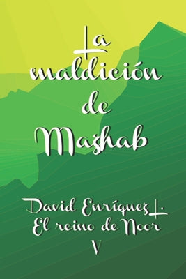 La maldición de Mazhab