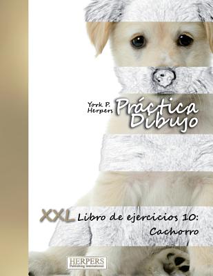 Práctica Dibujo - XXL Libro de ejercicios 10: Cachorro