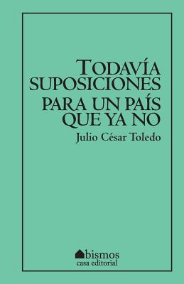 Todavía suposiciones para un país que ya no