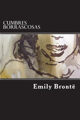 Cumbres Borrascosas (spanish Edition)