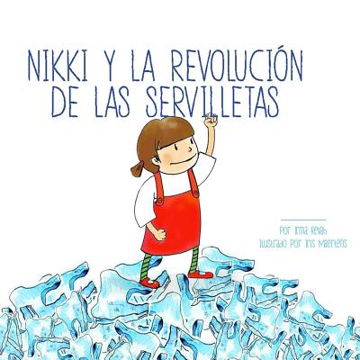 Nikki y la revolución de las servilletas