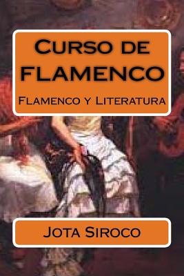 Curso de FLAMENCO: Flamenco y Literatura