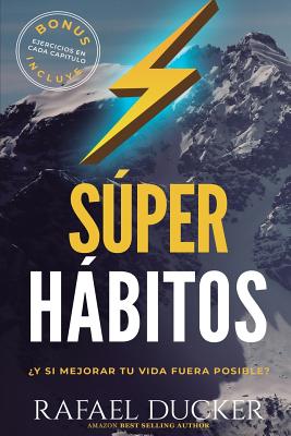 Super Habitos: ¿Y si mejorar fuera posible?