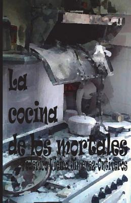 La cocina de los mortales