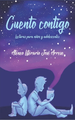 Cuento contigo: Lecturas para niños y adolescentes