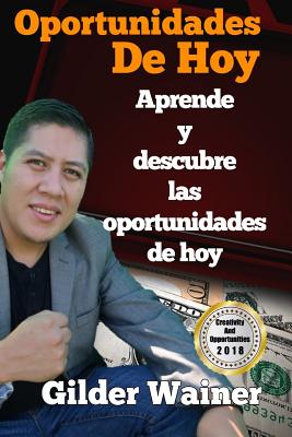 Oportunidades de Hoy: Aprende Y Descubre Las Oportunidades de Hoy